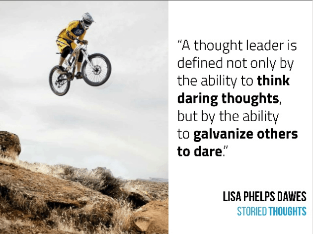 What is a thought leader - Lisa Phelps Dawes