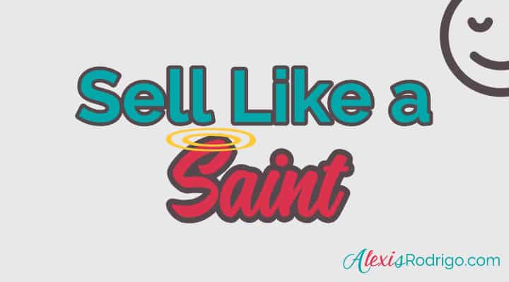 Sell Like A Saint