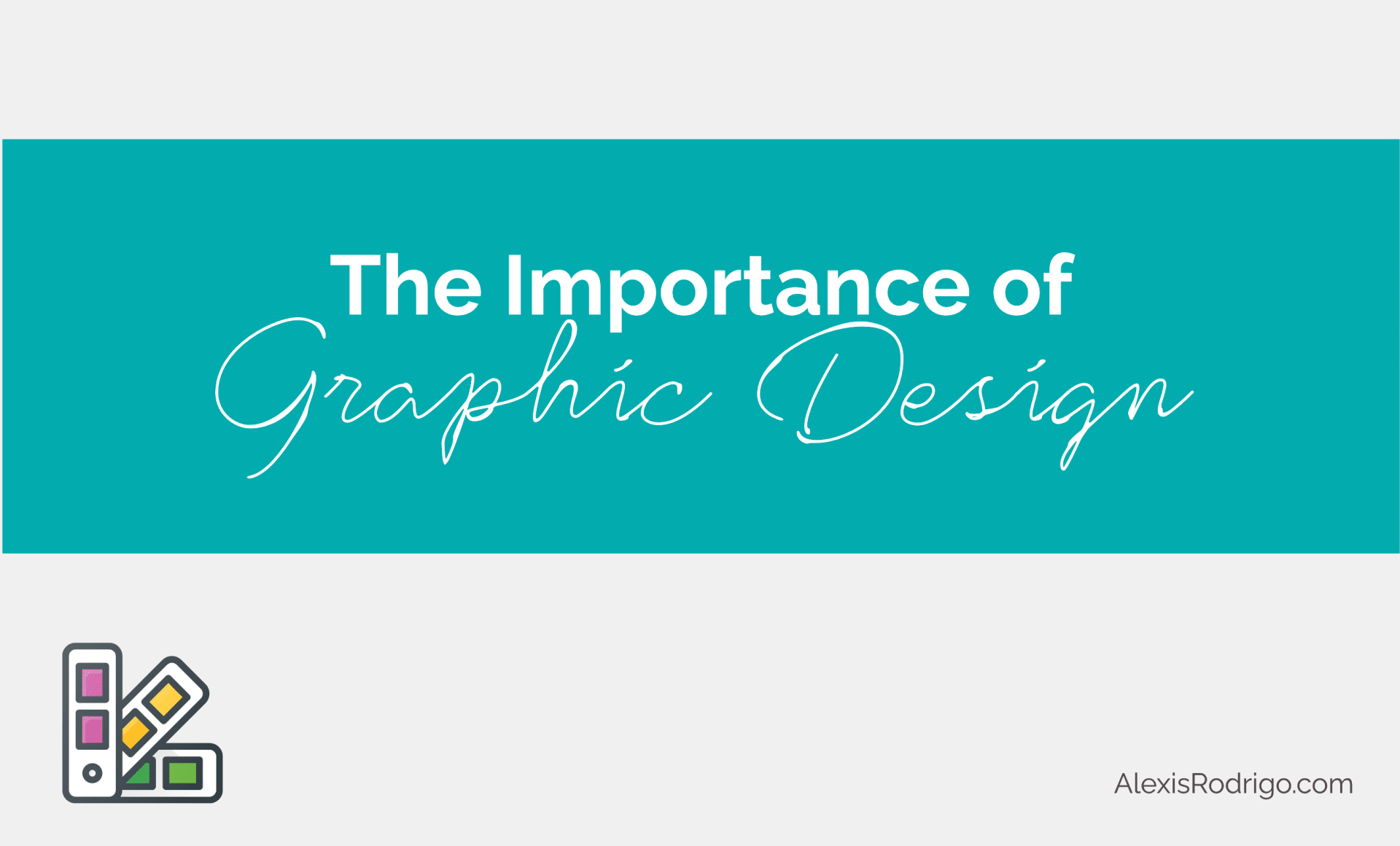 importance of graphic design essay