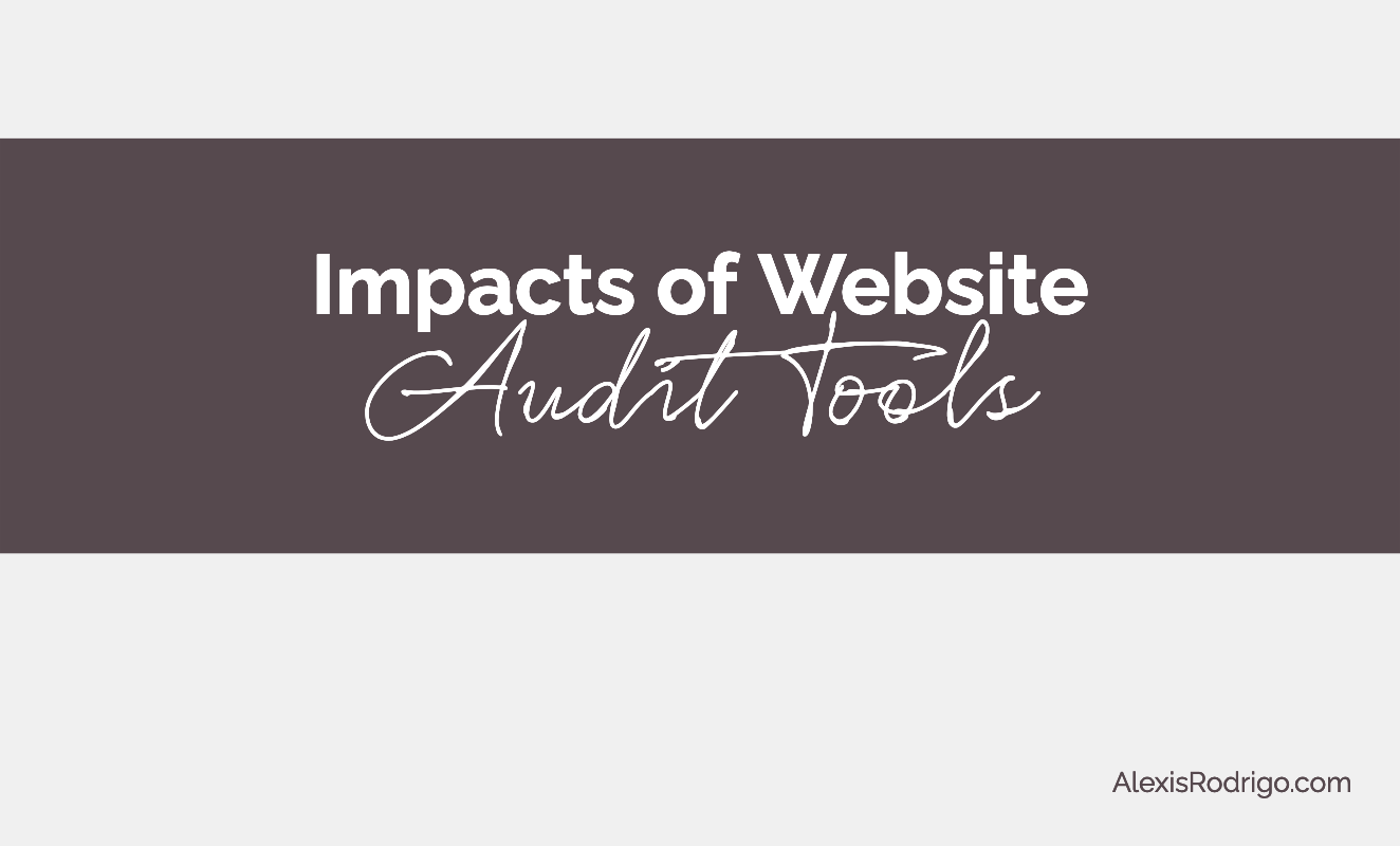 Impacts of website audit tools