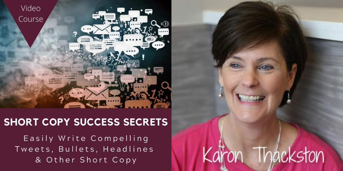 Short Copy Success Secrets by Karon Thackston