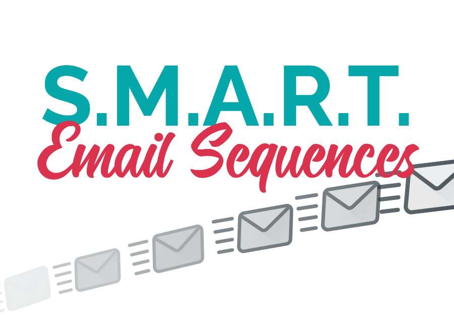 S.M.A.R.T. Email Sequences