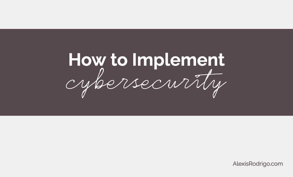 How Your Business Can Implement Cybersecurity Initiatives